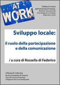 Sviluppo locale. Il ruolo della partecipazione e della comunicazione  - Libro Homeless Book 2012, At work | Libraccio.it