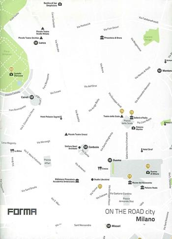 On the road city. Milano - Matteo Moscatelli - Libro Forma Edizioni 2015, On the road. City | Libraccio.it