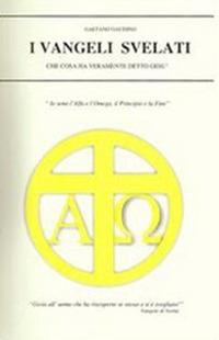 I vangeli svelati - Gaetano Gaudino - Libro MGC Edizioni 2011 | Libraccio.it