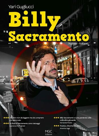 Billy sacramento - Yari Gugliucci - Libro MGC Edizioni 2011, Titoli d'autore | Libraccio.it