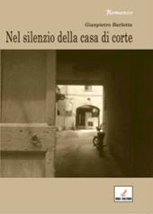 Nel silenzio della casa di corte