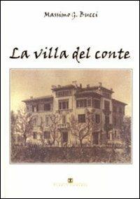 La villa del conte - Massimo G. Bucci - Libro Ass. Terre Sommerse 2012, Narrativa | Libraccio.it
