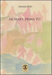 Ok Mary, prima tu!