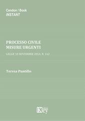 Processo civile. Misure urgenti. Legge 10 novembre 2014, n. 162