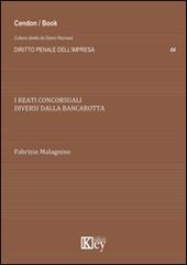 I reati concorsuali diversi dalla bancarotta