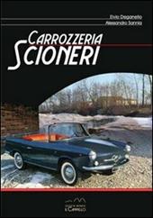 Carrozzeria Scioneri. Ediz. italiana e inglese
