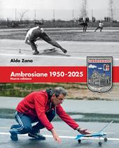 Ambrosiane 1950-2025