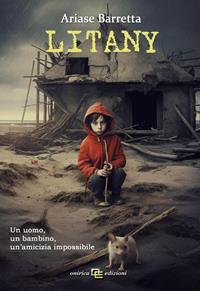 Litany - Ariase Barretta - Libro Onirica 2010, Visioni | Libraccio.it
