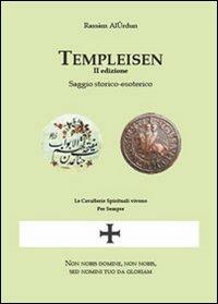 Templeisen. Saggio storico-esoterico - Rassam Al-Urdun - Libro Youcanprint 2010 | Libraccio.it