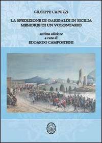 La spedizione di Garibaldi in Sicilia - Giuseppe Capuzzi - Libro Youcanprint 2012 | Libraccio.it