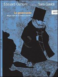 La governante. Allegra storia di un cadavere devoto. Con poster - Edouard Osmont, Sara Gavioli - Libro Orecchio Acerbo 2012, Lampi light | Libraccio.it