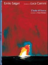 L' isola di fuoco. Con poster