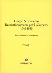 Romanzi e racconti per il Corriere. Vol. 2: 1941-1943