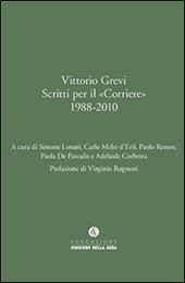 Vittorio Grevi. Scritti per il «Corriere» (1988-2010)