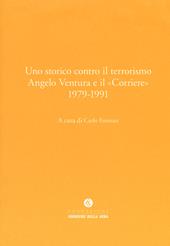 Uno storico contro il terrorismo. Angelo Ventura e il «Corriere» (1979-1991)