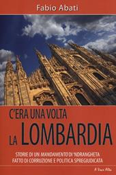 C'era una volta la Lombardia