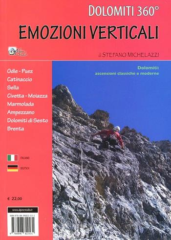 Dolomiti 360°. Emozioni verticali. Ediz. illustrata - Stefano Michelazzi - Libro Alpine Studio 2013 | Libraccio.it