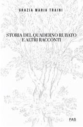 Storia del quaderno rubato e altri racconti