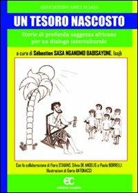 Un tesoro nascosto  - Libro Edizioni Creativa 2011, Le Pleiadi | Libraccio.it