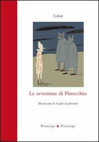 Le avventure di Pinocchio - Carlo Collodi - Libro Prìncipi & Principi 2010, Piccola biblioteca dell'immaginario | Libraccio.it