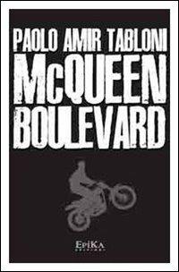 McQueen Boulevard - Paolo Amir Tabloni - Libro Epika 2012 | Libraccio.it