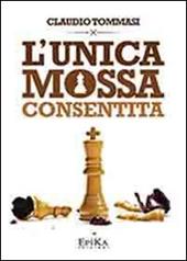 L' unica mossa consentita
