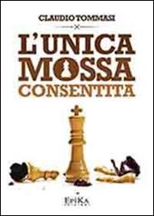 L' unica mossa consentita