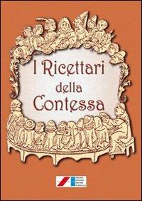I ricettari della contessa  - Libro Iaccheri 2011, I cherubini | Libraccio.it
