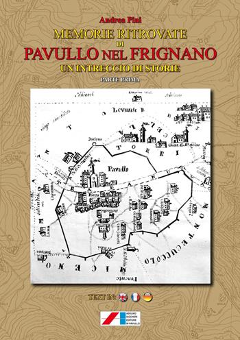 Memorie ritrovate di Pavullo nel Frignano. Un intreccio di storie. Parte prima - Andrea Pini - Libro Iaccheri 2014, Le perle del Frignano | Libraccio.it