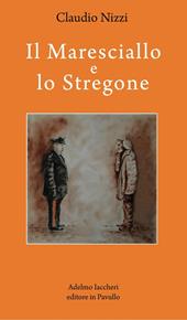 Il maresciallo e lo stregone