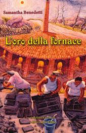 L'oro della fornace