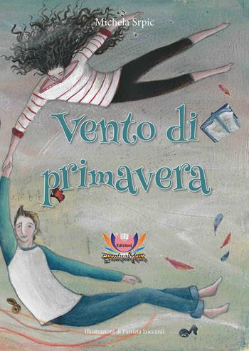 Vento di primavera - Michela Srpic - Libro Eventualmente 2019, Margherita | Libraccio.it