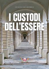 I custodi dell'essere