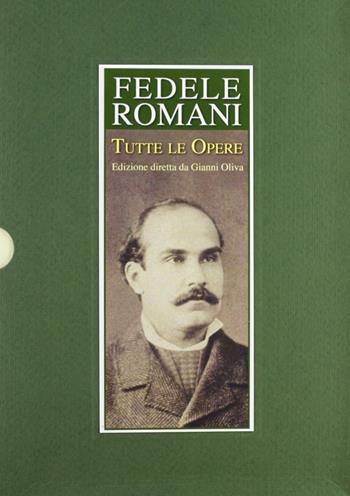 Fedele Romani. Tutte le opere - Fedele Romani - Libro Verdone 2010 | Libraccio.it