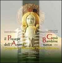 Il presepe dell'anima. Gesù bambine nasce. Suggestioni e melodie del Natale abruzzese. Con CD Audio - Enrico Di Carlo, Mario Canci - Libro Verdone 2014 | Libraccio.it