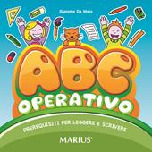 Abc operativo. Prerequisiti per leggere e scrivere