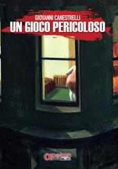 Un gioco pericoloso