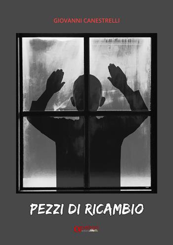 Pezzi di ricambio - Giovanni Canestrelli - Libro Apeiron Edizioni 2019 | Libraccio.it