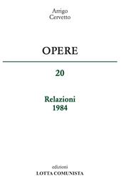 Opere. Relazioni 1984. Vol. 20