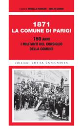 1871. La Comune di Parigi. 150 anni. I militanti del Consiglio della Comune