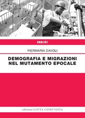 Demografia e migrazioni nel mutamento epocale