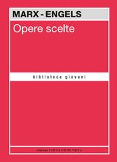 Opere scelte. Marx-Engels