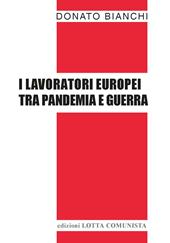 I lavoratori europei tra pandemia e guerra