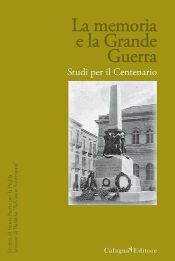 La memoria e la grande guerra. Studi per il centenario  - Libro Cafagna 2016, Baruli res | Libraccio.it
