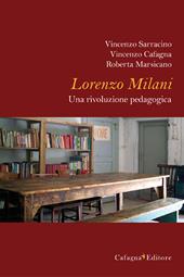Lorenzo Milani. Una rivoluzione pedagogica