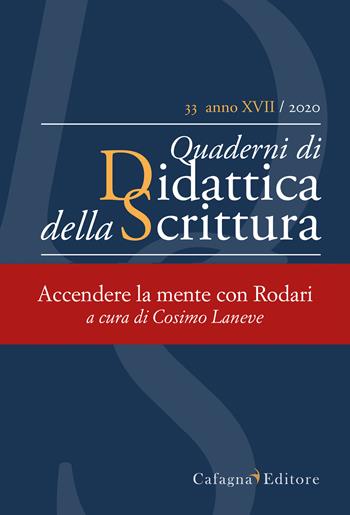 QdS. Quaderni di didattica della scrittura (2020). Vol. 33  - Libro Cafagna 2020 | Libraccio.it