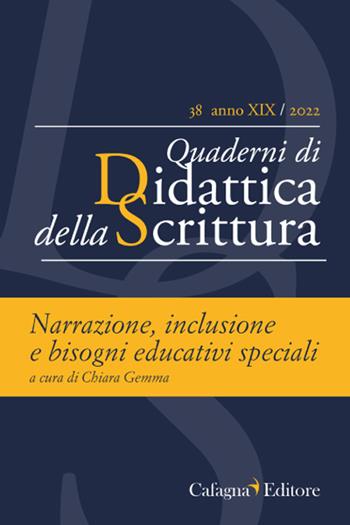 QdS. Quaderni di didattica della scrittura (2022). Vol. 38  - Libro Cafagna 2022 | Libraccio.it