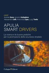 Apulia smart drivers. La ricerca e le buone pratiche per la promozione della sicurezza stradale