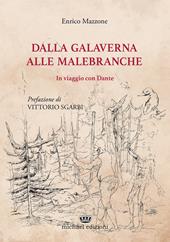 Dalla Galaverna alle Malebranche. In viaggio con Dante