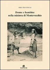 Donne e bambine nella miniera di Montevecchio